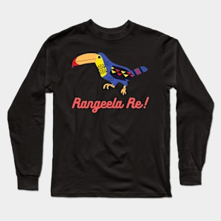 Rangeela Re Long Sleeve T-Shirt